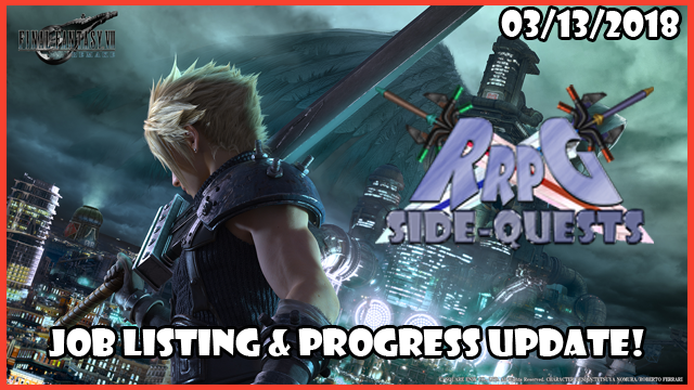 RRPG Side-Quests – Final Fantasy VII Remake Job Posting & Progress Update!
