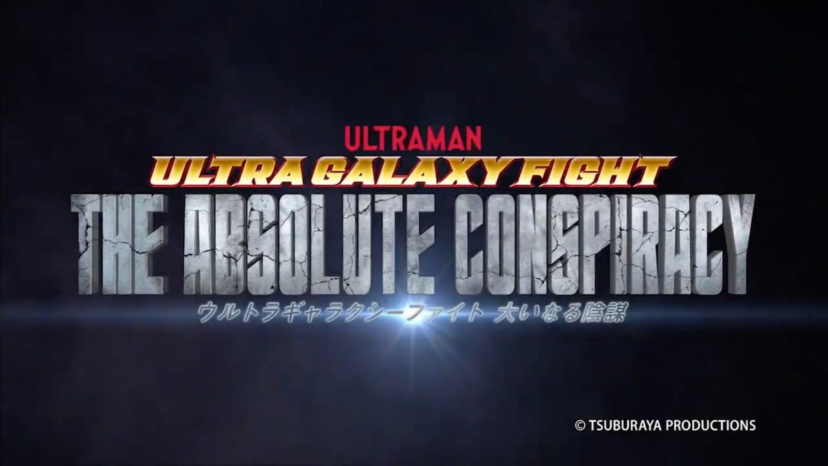 Tsuburaya Productions Announces Ultra Galaxy Fight: The Absolute Conspiracy