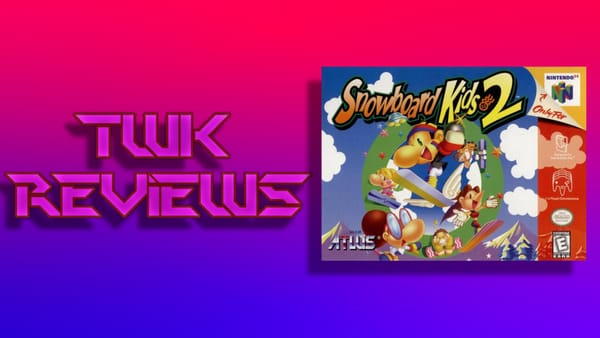 TWK REVIEWS Episode 43: Snowboard Kids 2