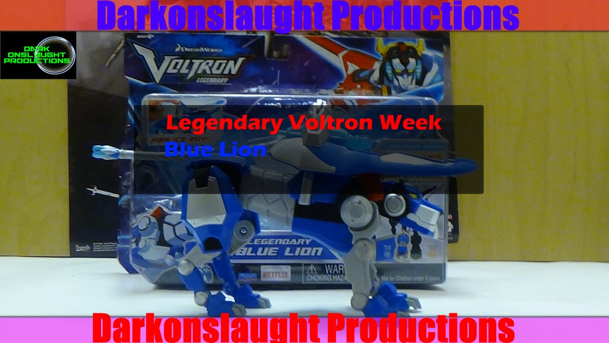 Review: Legendary Voltron Week Day One – Blue Lion