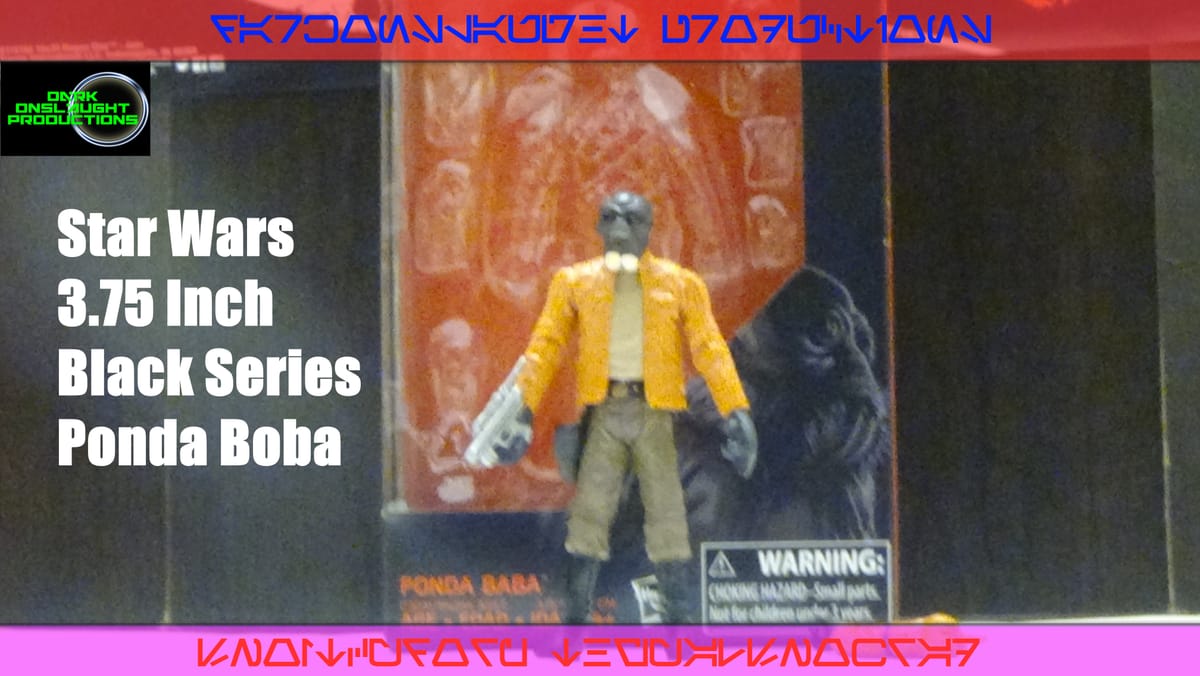 Review: Star Wars 3.75 Inch Black Series Ponda Boba