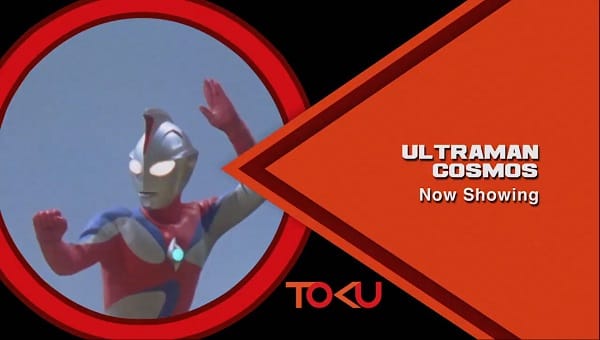 TOKU Brings Ultraman Cosmos to America for the First Time