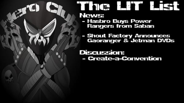 Los Ingobernables de Tokusatsu Ep 50 – Take to the Skies as Conventions are Coming!