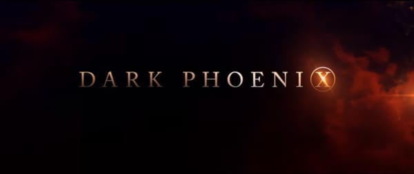 Dark Phoenix Final Trailer Streamed