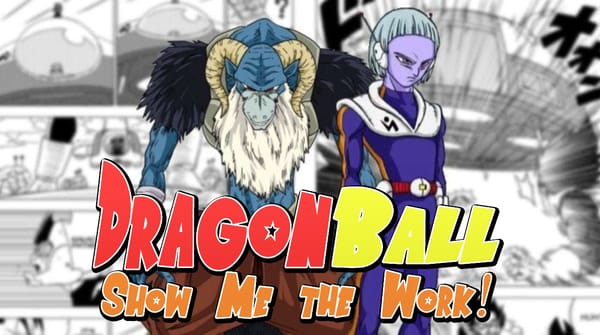 Dragon Ball: Show Me the Work Ep. 2 – What is Canon? And the Problem with Moro!