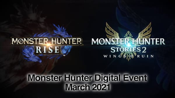 March 2021 Monster Hunter Presentation Streamed