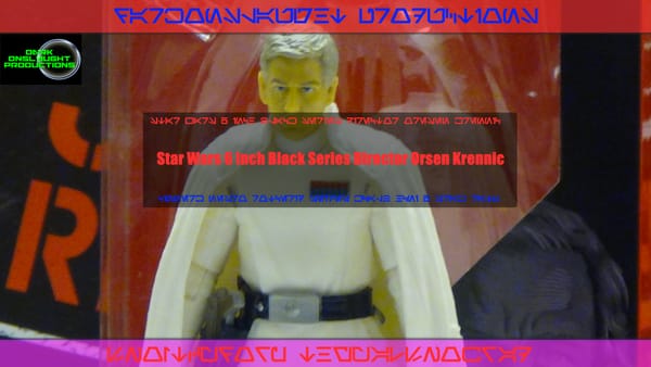 Review: Star Wars Rogue One 6 Inch Black Series Director Orsen Krennic